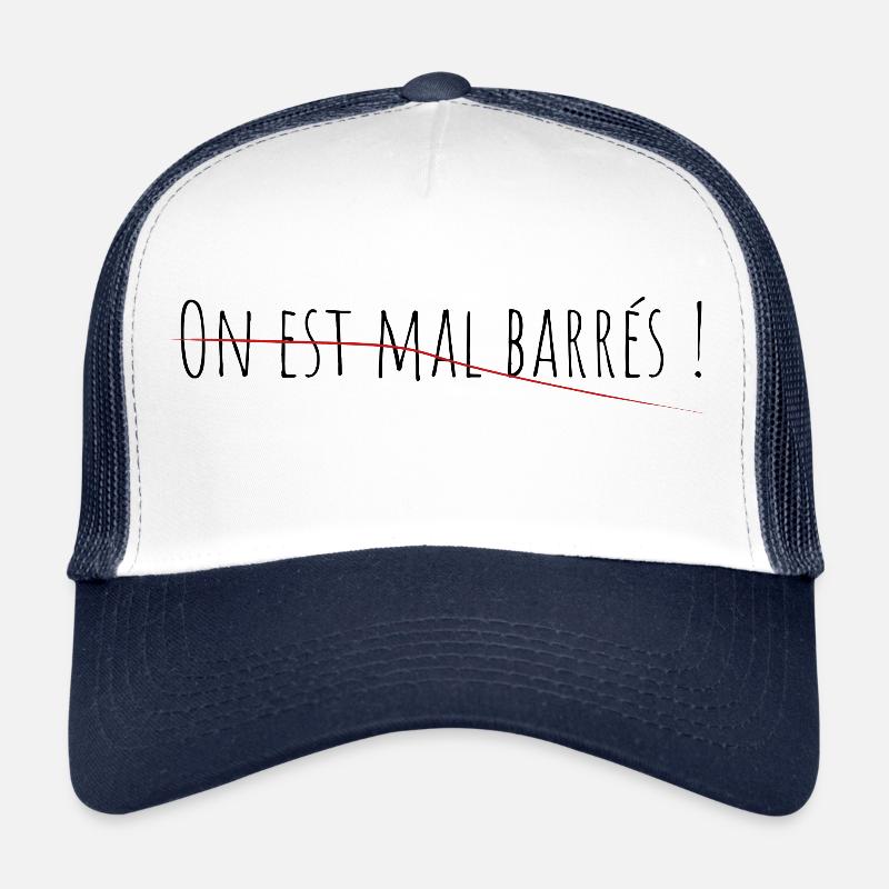 On est mal barrés ! Casquette trucker 