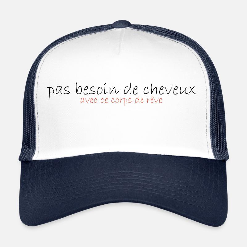 Pas besoin de cheveux Casquette trucker 
