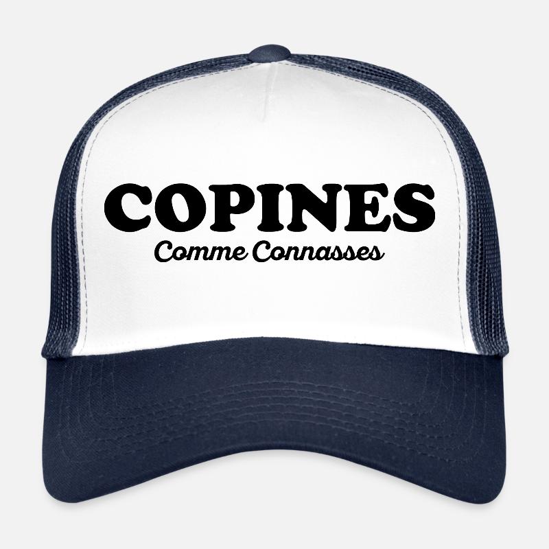 copines comme connasses Casquette trucker 