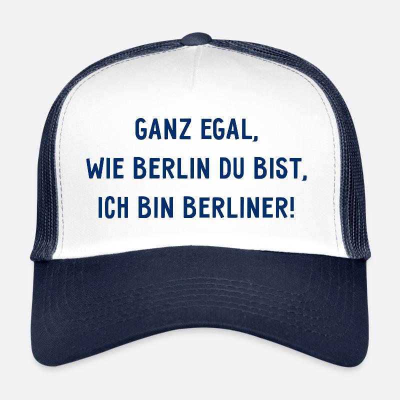 Ganz egal wie Berlin du bist, ich bin Berliner! - Trucker Cap - Weiß/Navy