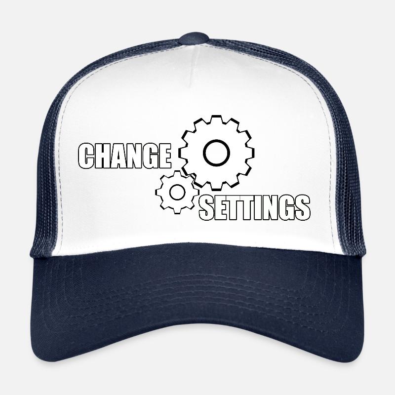 CHANGE SETTINGS Trucker Cap