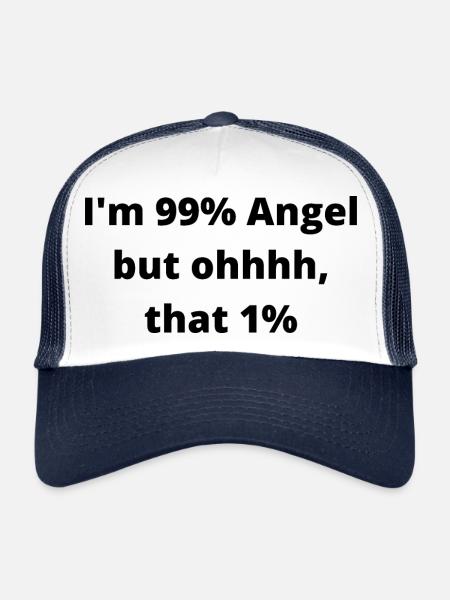 Je suis 99% ange mais oh ce 1% - Casquette trucker  - blanc/marine - Devant
