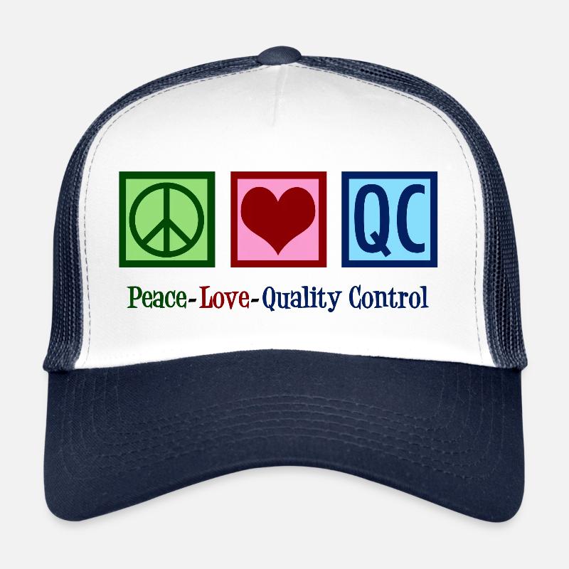 Peace Love Quality Control Trucker Cap