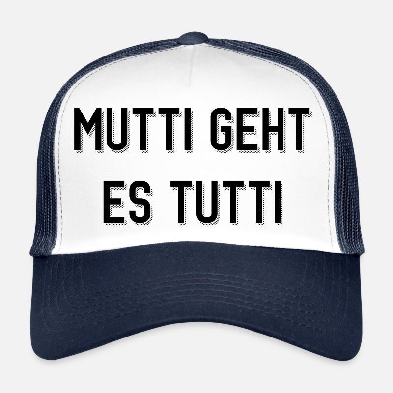 Mutti geht es tutti lustiger Spruch Mama Mutter Trucker Cap