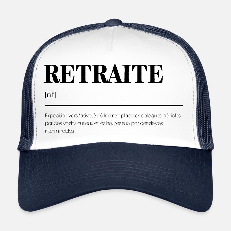 Retraite - Cadeau idéal pour fêter la retraite Casquette trucker 