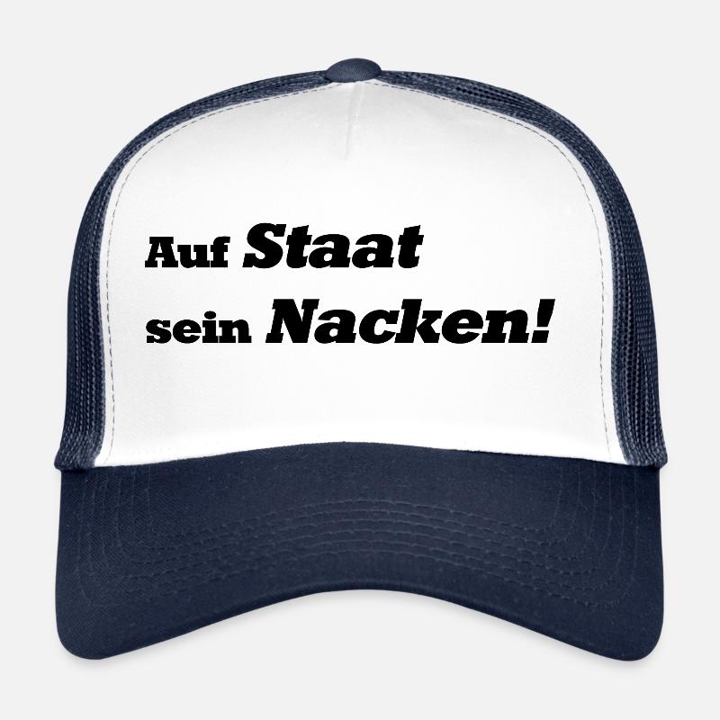 Auf Staat sein Nacken! Trucker Cap