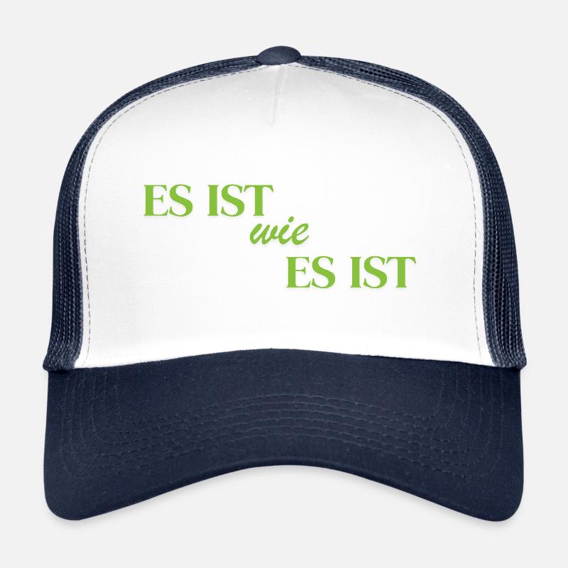 It is what it is - Trucker Cap - white/navy
