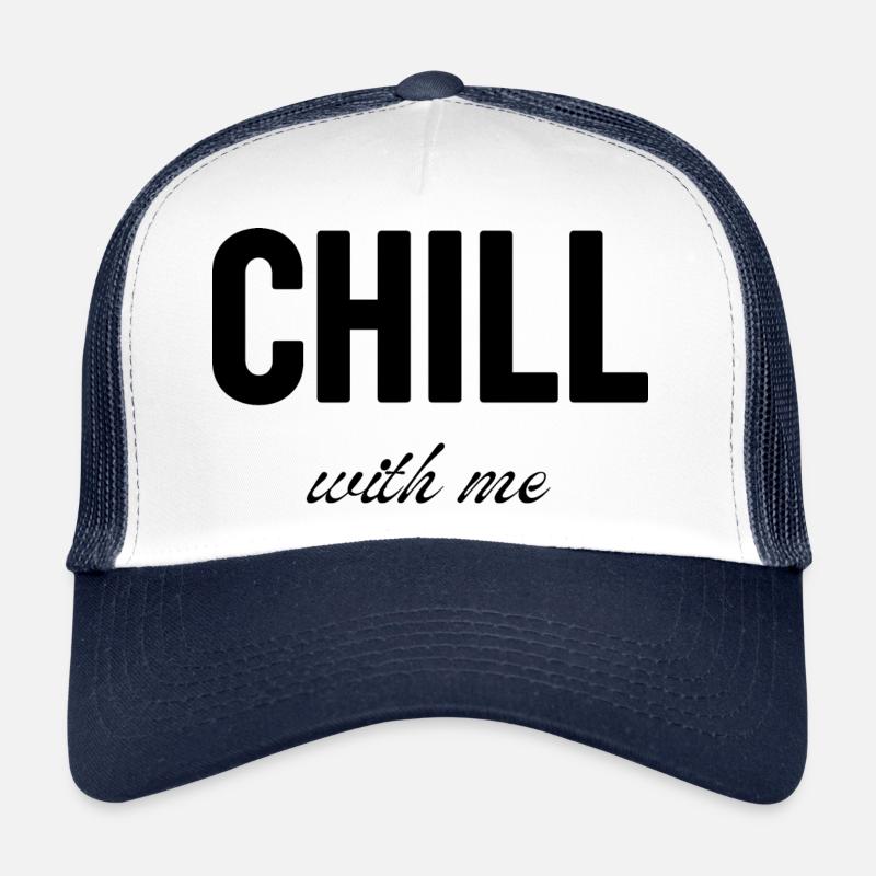 Chill with me Casquette trucker 