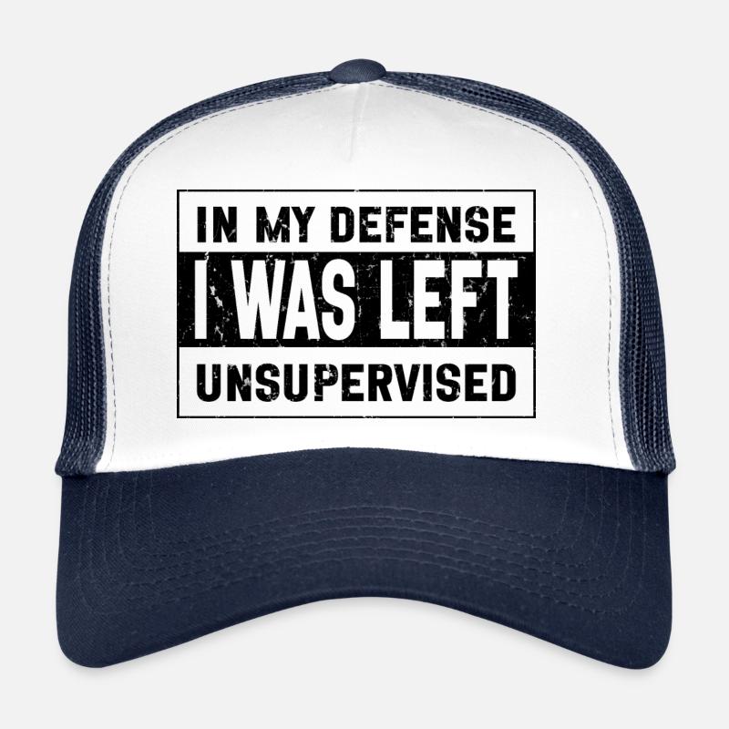 I Was Left Unsupervised Trucker Cap