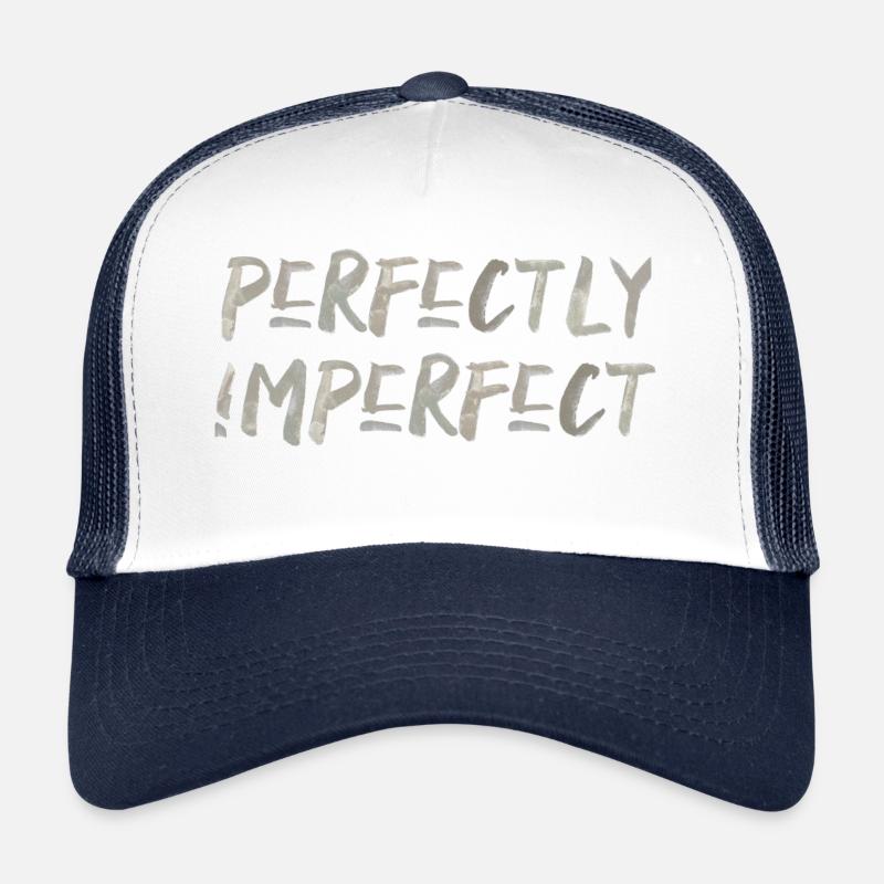 perfectly imperfect anglais Sort Parfait Casquette trucker 