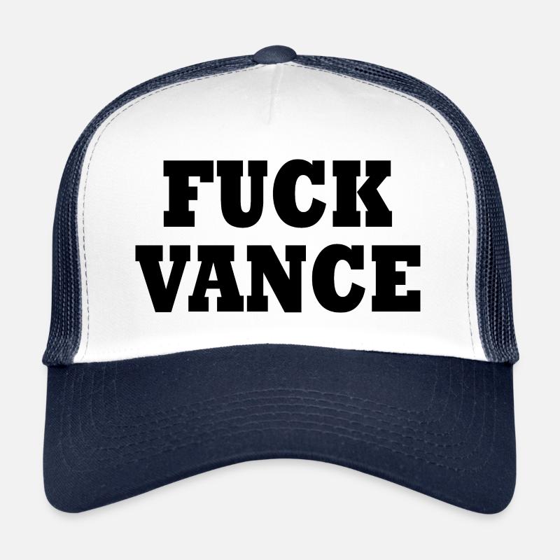 fuck vance Trucker Cap