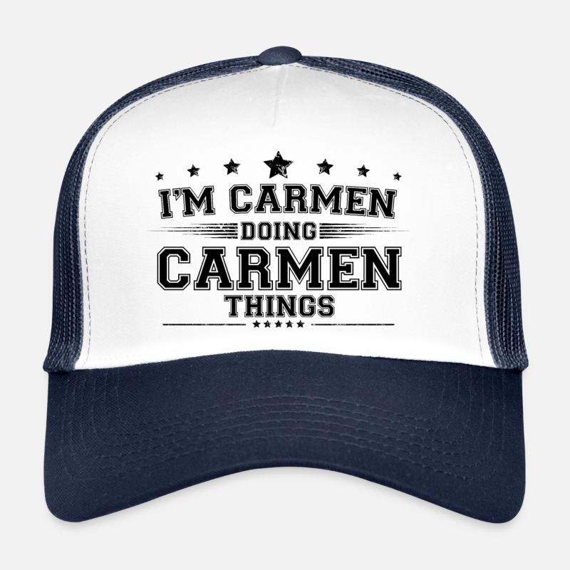Je suis Carmen en train de faire des choses Carmen - Casquette trucker - blanc/marine