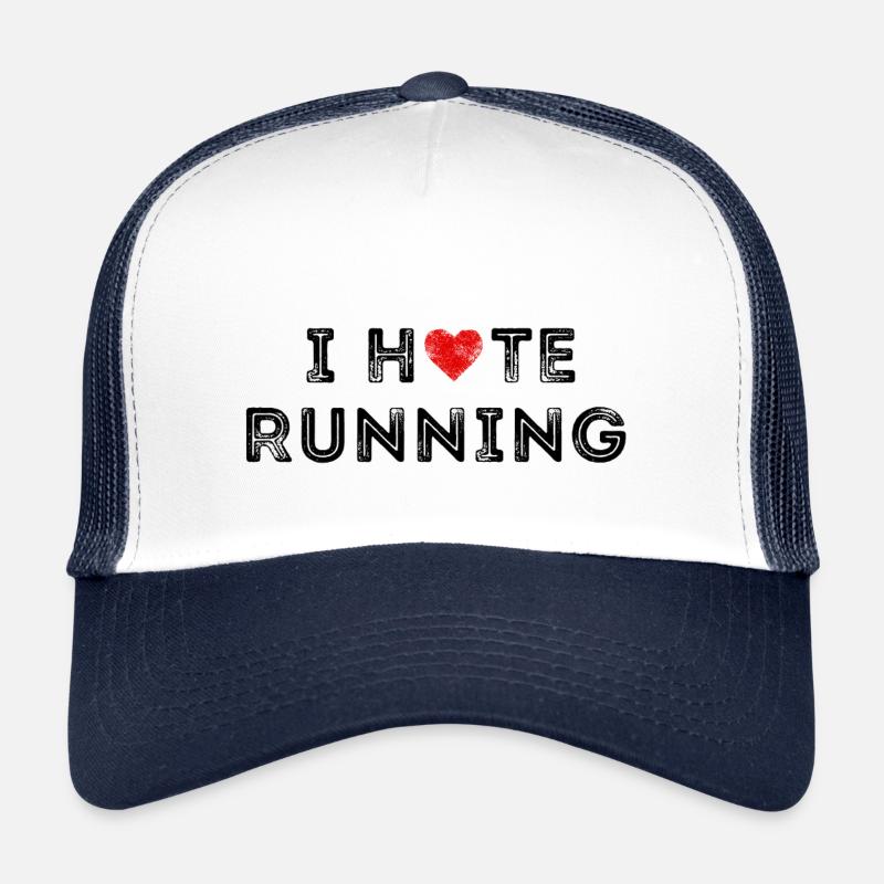 I hate running - for all running junkies Trucker Cap