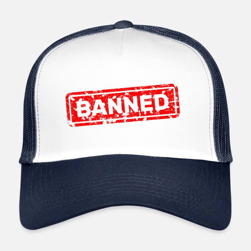 Forbidden, banned, rejected, ostracized Trucker Cap