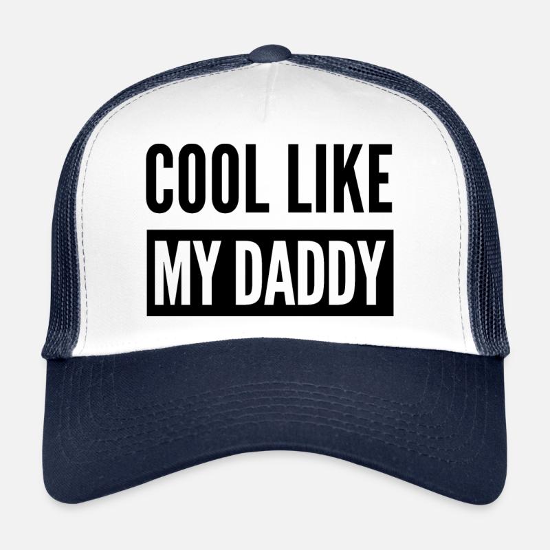 COOL LIKE MY DADDY - Trucker Cap - white/navy