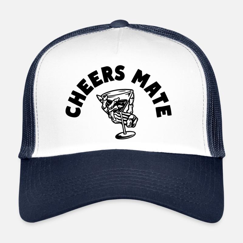 Cheers Mate Alcohol Toast Casquette trucker 