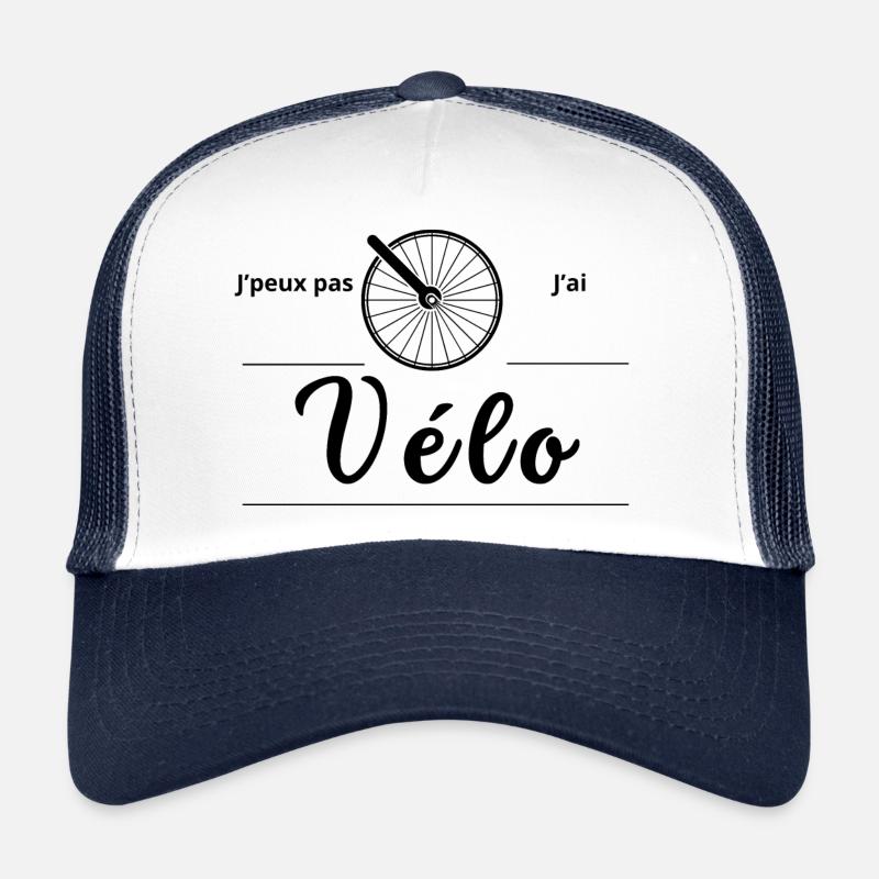 Je peux pas j'ai vélo Casquette trucker 