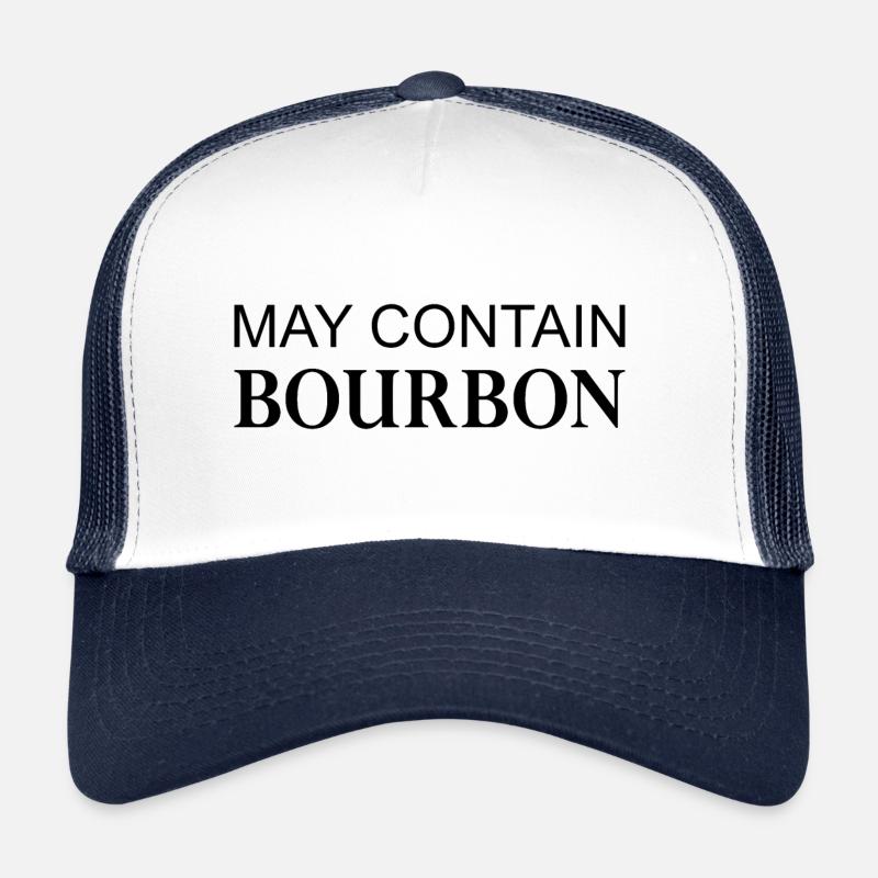 May Contain Bourbon Whisky Trucker Cap