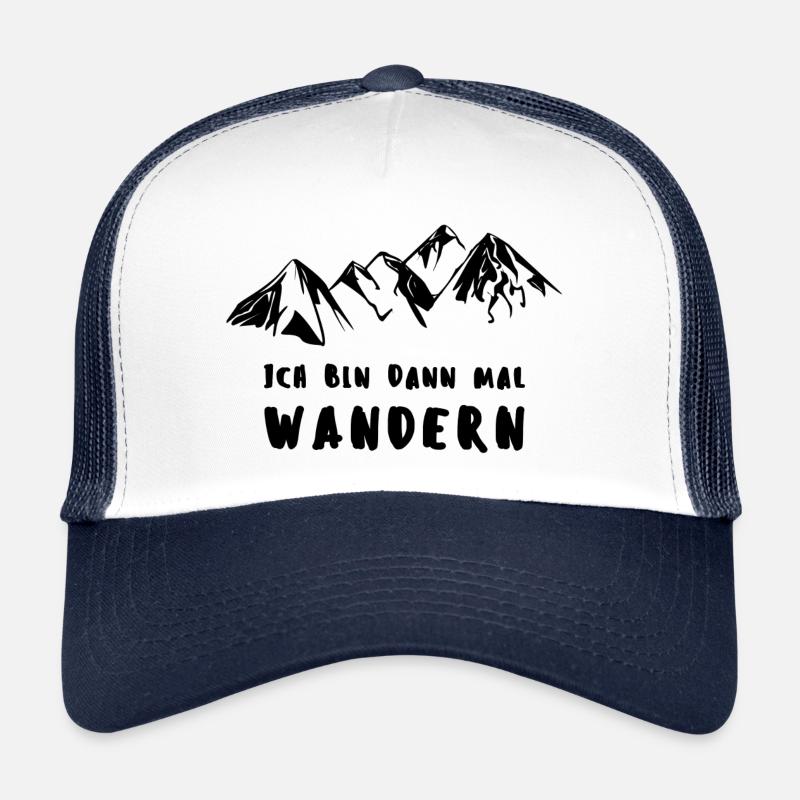 ICH BIN DANN MAL WANDERN Trucker Cap