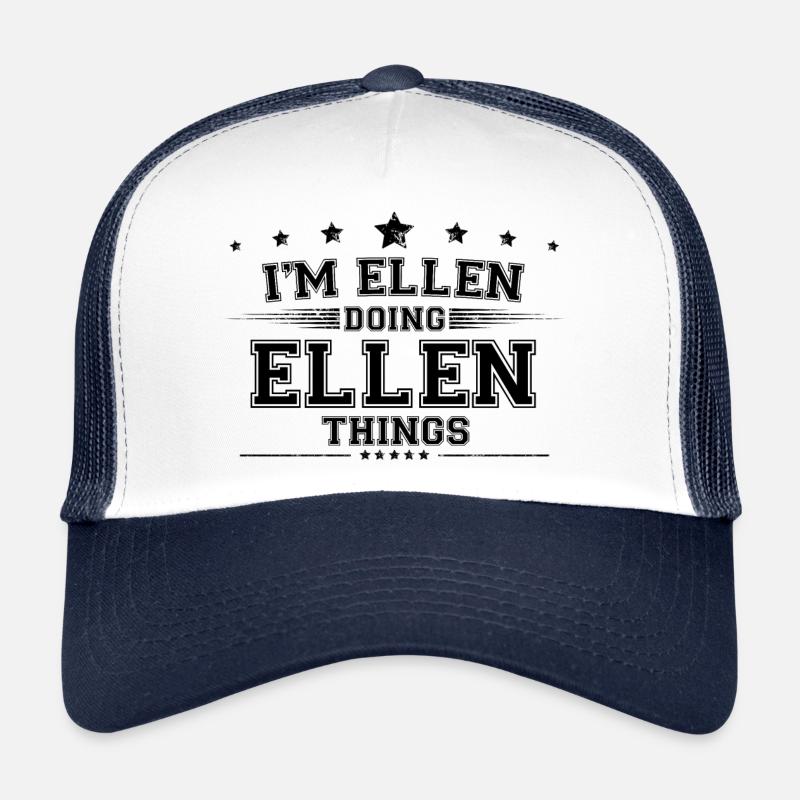 i’m Ellen doing Ellen things Trucker Cap