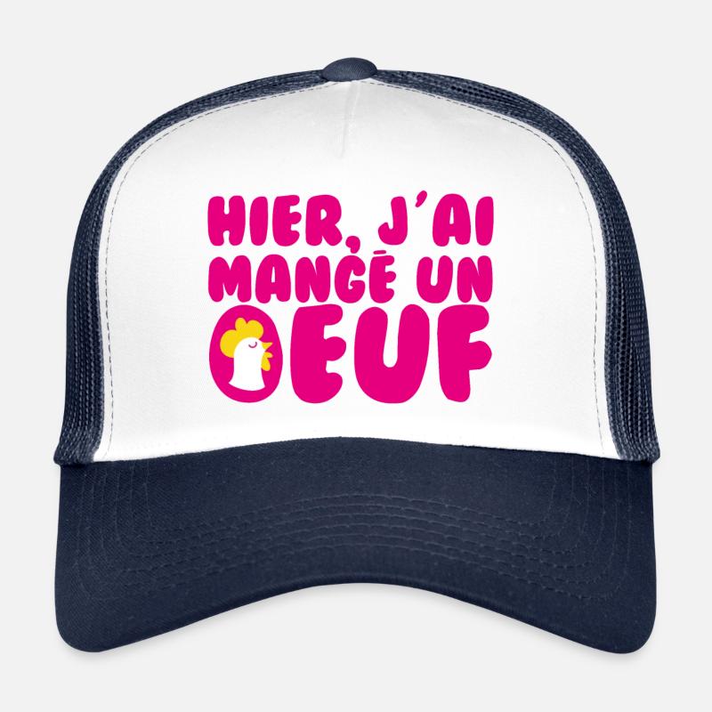 Hier, j'ai mangé un oeuf ! Casquette trucker 