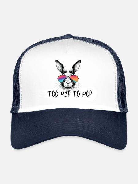 Too Hip To Hop Bunny Bunny Easter Bunny Saying - Trucker Cap - white/navy - Front