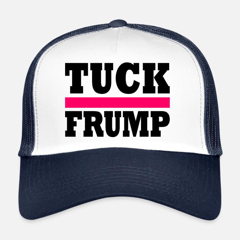 Tuck frump Trucker Cap