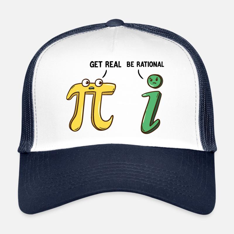 Lustiges Lehrergeschenk Get Real Be Rational - Trucker Cap - Weiß/Navy