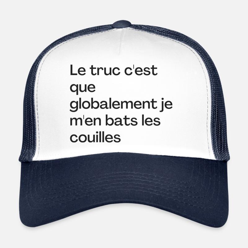 Die Sache ist die, dass es mir egal ist Trucker Cap