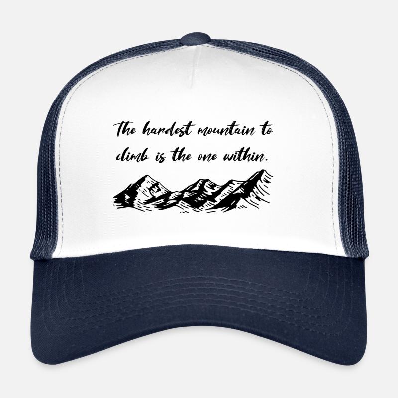 Les montagnes de montagne les plus difficiles en disant la montagne de randonnée Casquette trucker 
