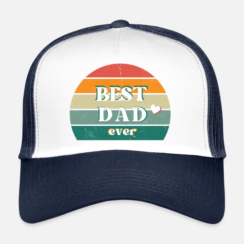 Best Dad Ever! Trucker Cap