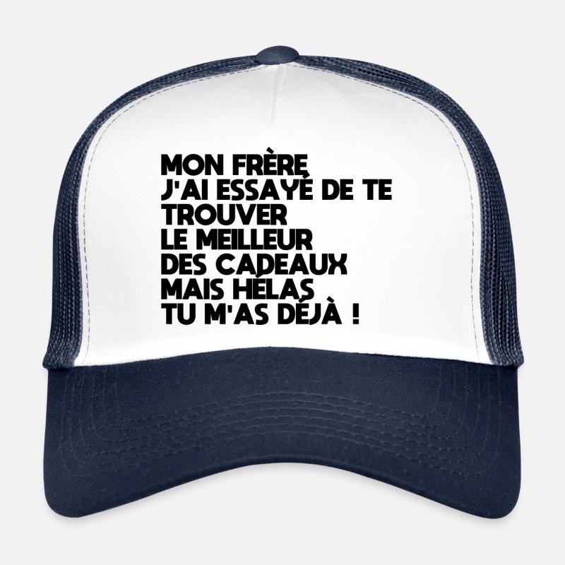 Mein Bruder, ich habe versucht, dir ein Geschenk zu finden Humor Trucker Cap