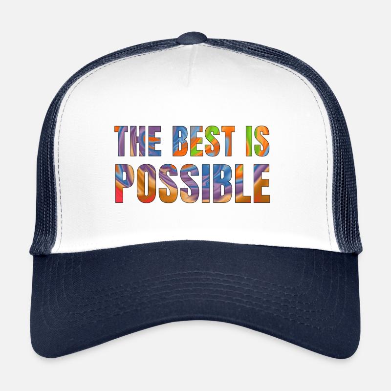 The best is possible Casquette trucker 