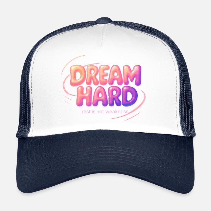 Rêver dur Casquette trucker 