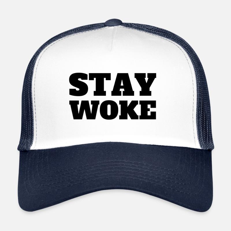 Restez éveillé Casquette trucker 
