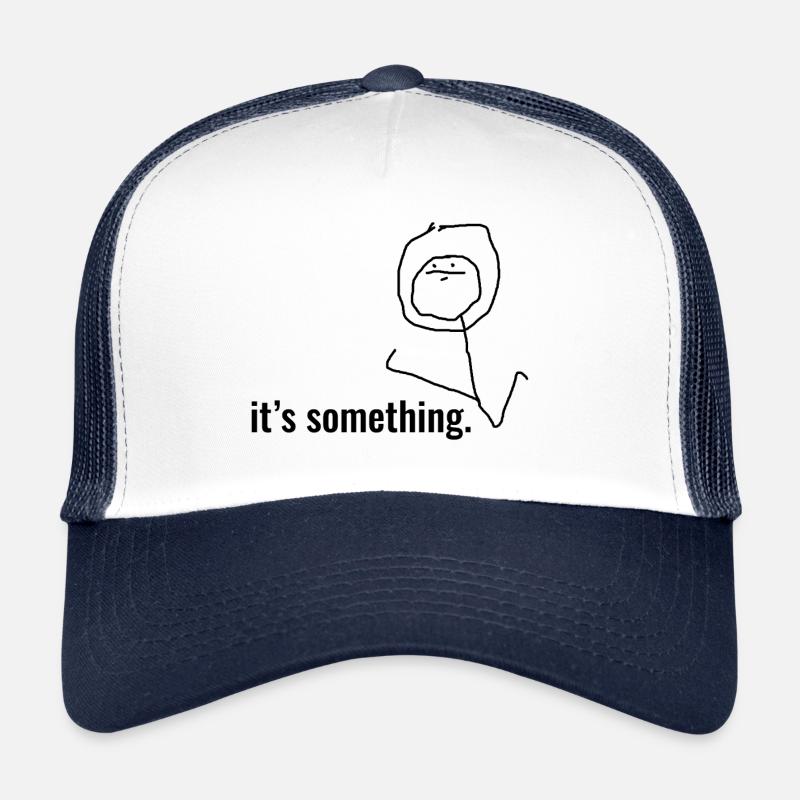 Its Something Motif Trucker Cap