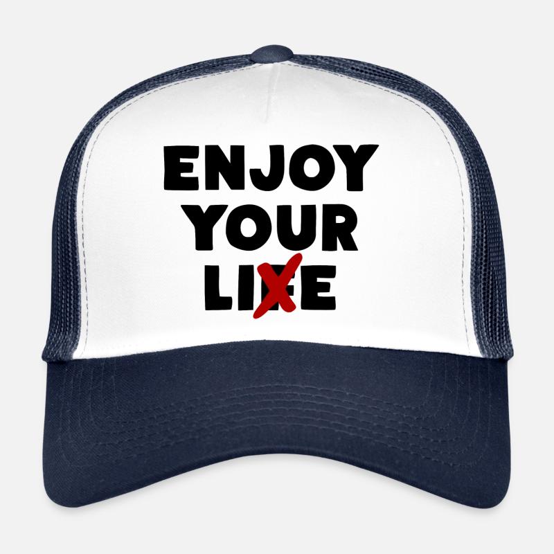 Enjoy Your Lie Trucker Cap