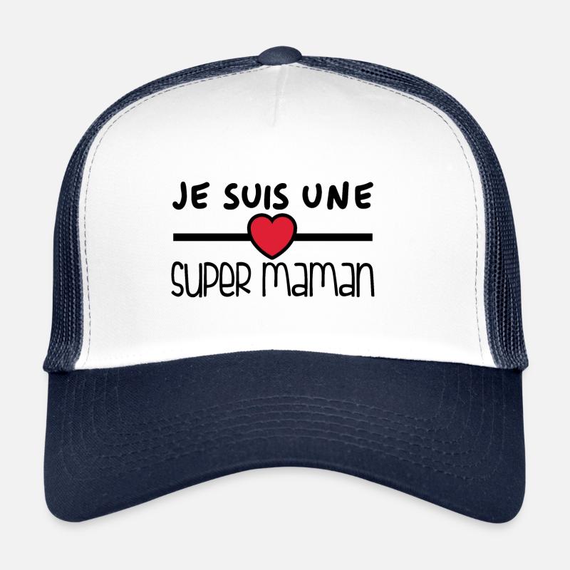 Je suis une super maman Casquette trucker 
