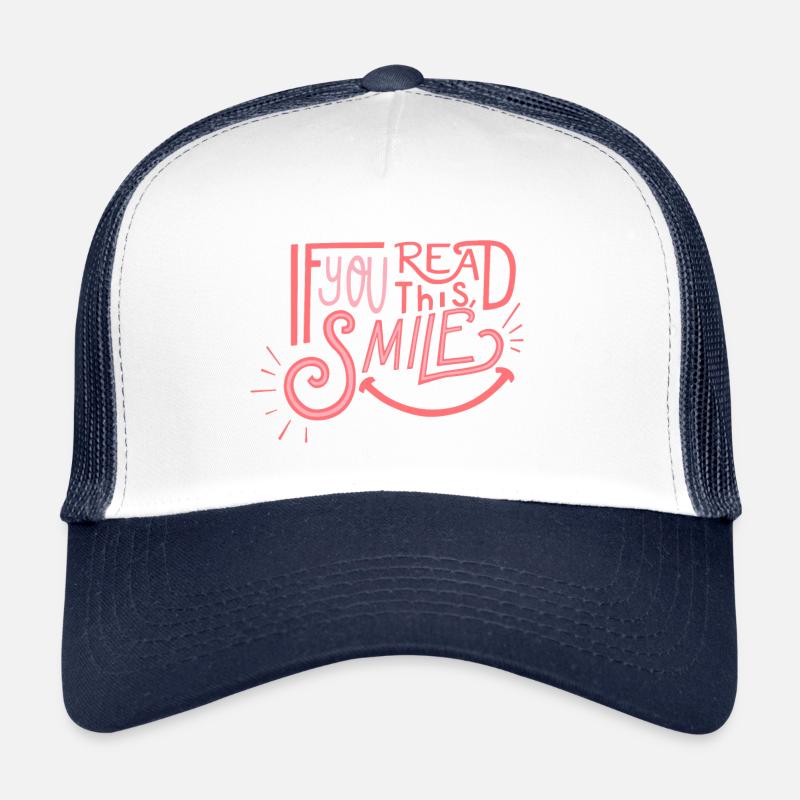 If you read this, SMILE! - Trucker Cap - Weiß/Navy