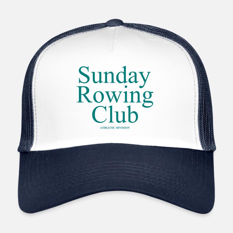 Sunday Rowing Club - Rowing - Rowers - Rowers Trucker Cap