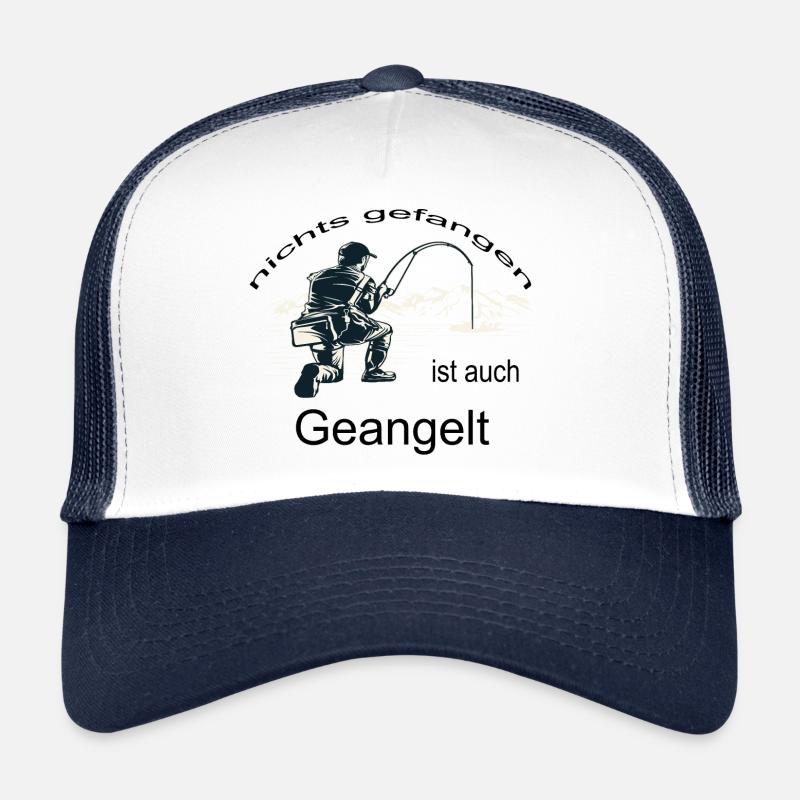 Nothing caught is also fished Trucker Cap