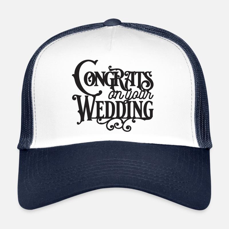 Congrats on your wedding Trucker Cap