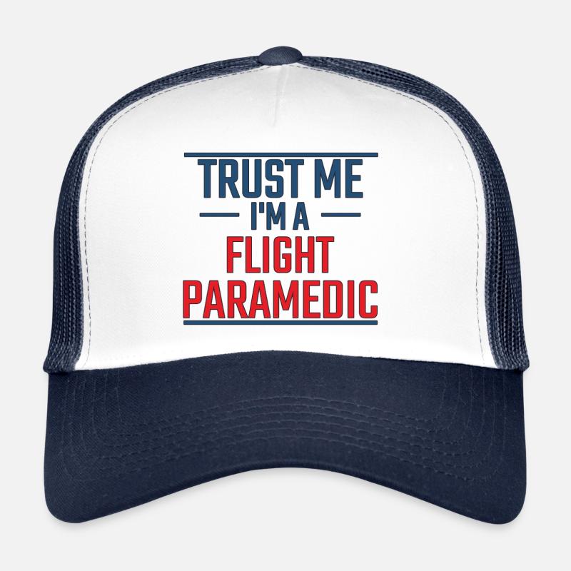 Flight Paramedic Trust me air rescue Trucker Cap