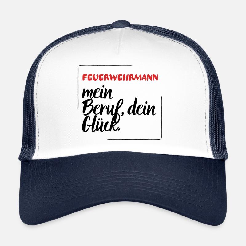 Feuerwehrmann - mein Beruf, dein Glück. Trucker Cap