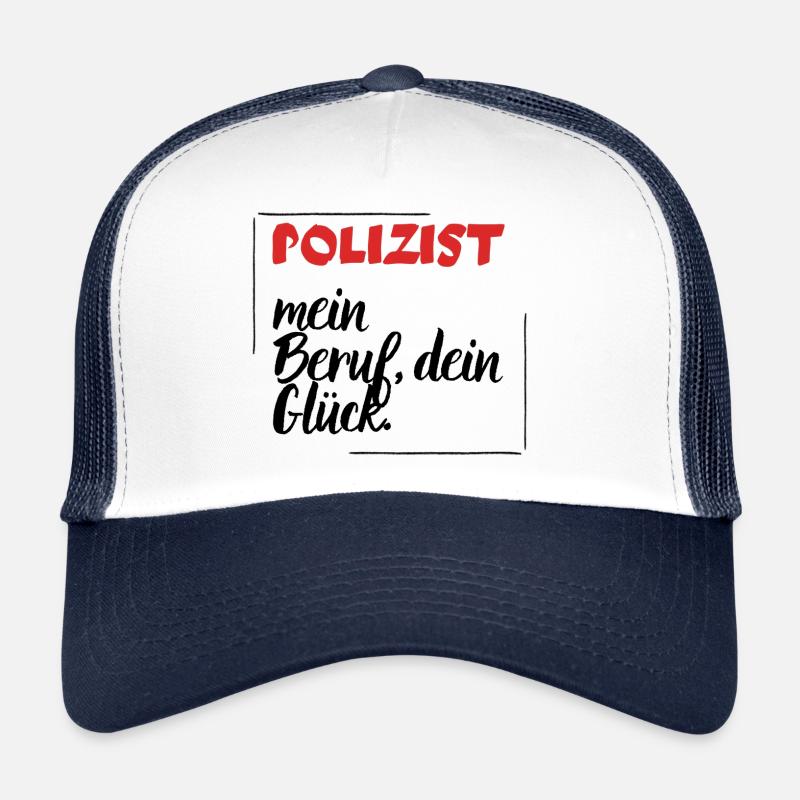 Polizist - mein Beruf, dein Glück. - Trucker Cap - Weiß/Navy