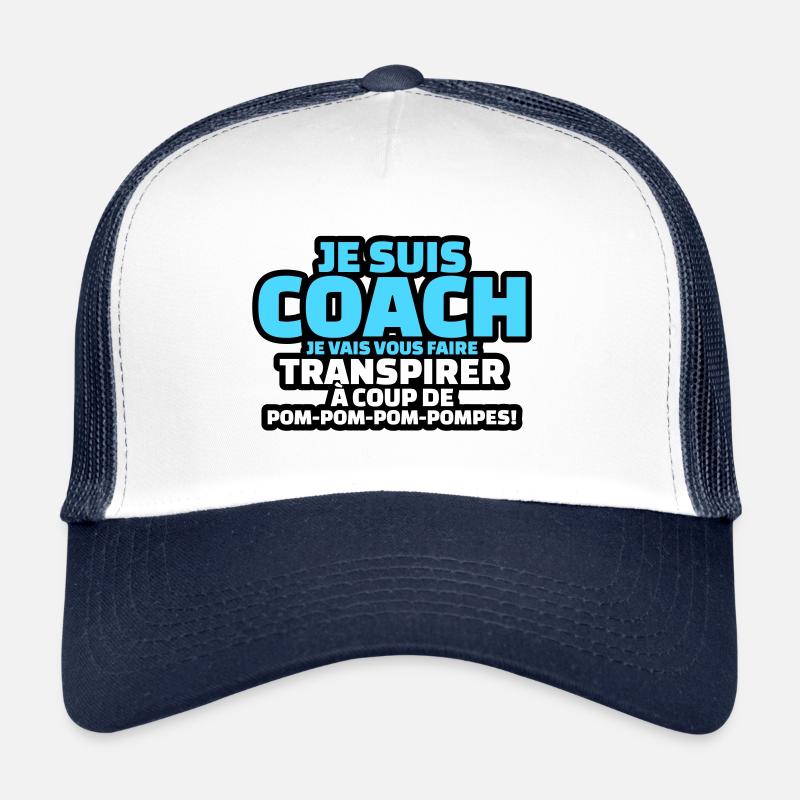 je suis coach faire transpirer a coup de pompe Casquette trucker 