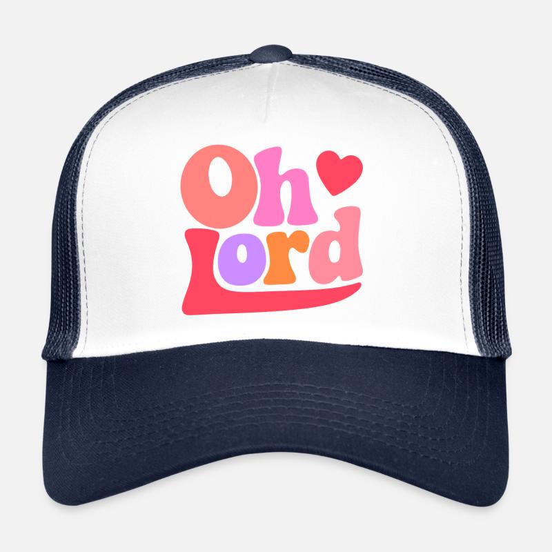 Oh Lord Trucker Cap