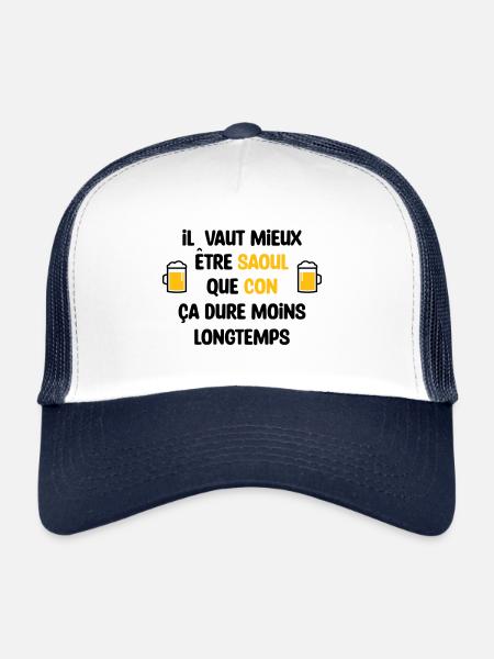 Il vaut mieux être saoul que con / Humour - Casquette trucker  - blanc/marine - Devant