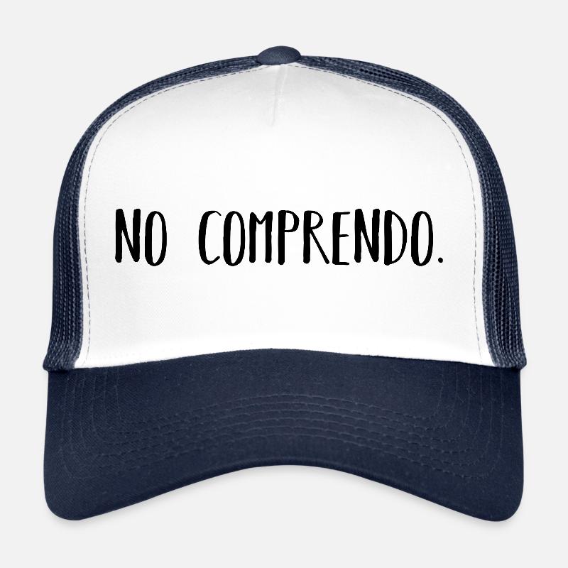 Spanisch? No Comprendo! - Trucker Cap - Weiß/Navy