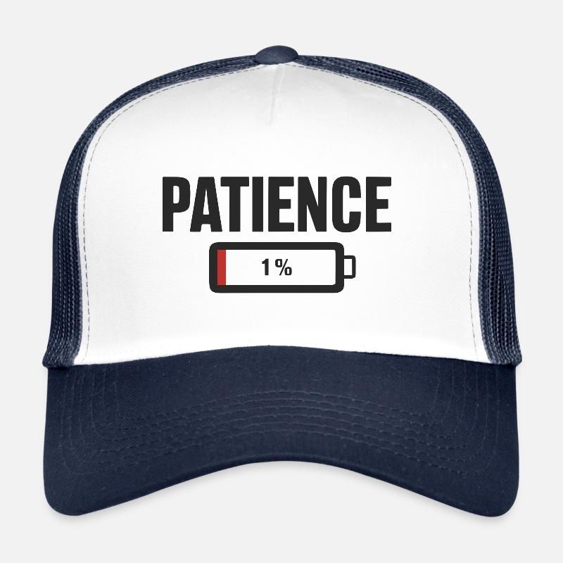Battery Battery Patience Work Stress Trucker Cap